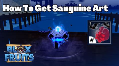 how to get sanguine art blox fruits